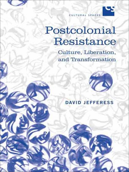Cover of the book Postcolonial Resistance by David Jefferess, University of Toronto Press, Scholarly Publishing Division