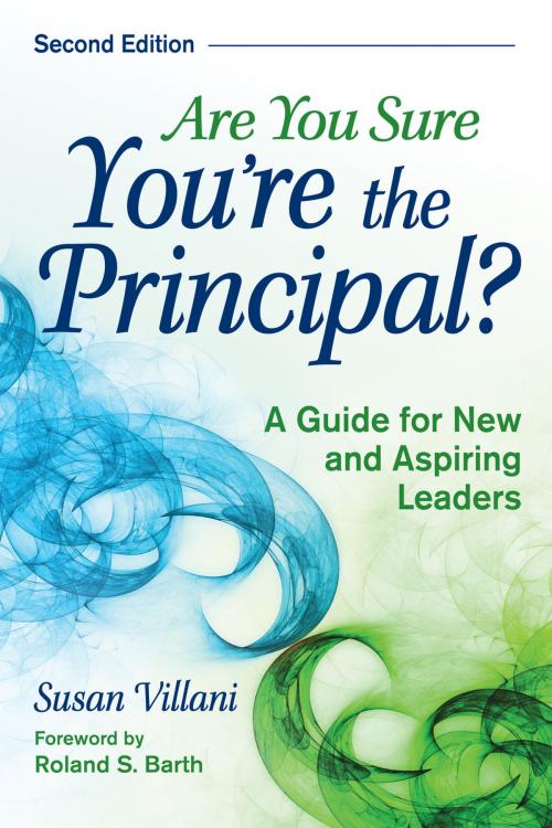Cover of the book Are You Sure You're the Principal? by Susan Villani, SAGE Publications