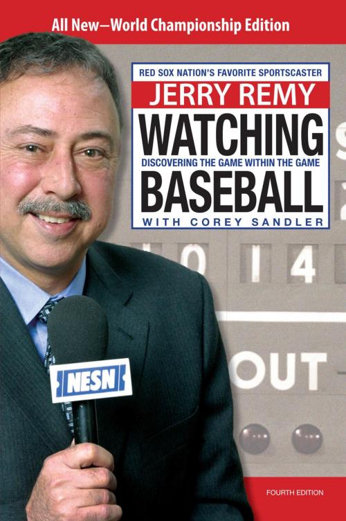 Cover of the book Watching Baseball by Jerry Remy, Corey Sandler, Lyons Press