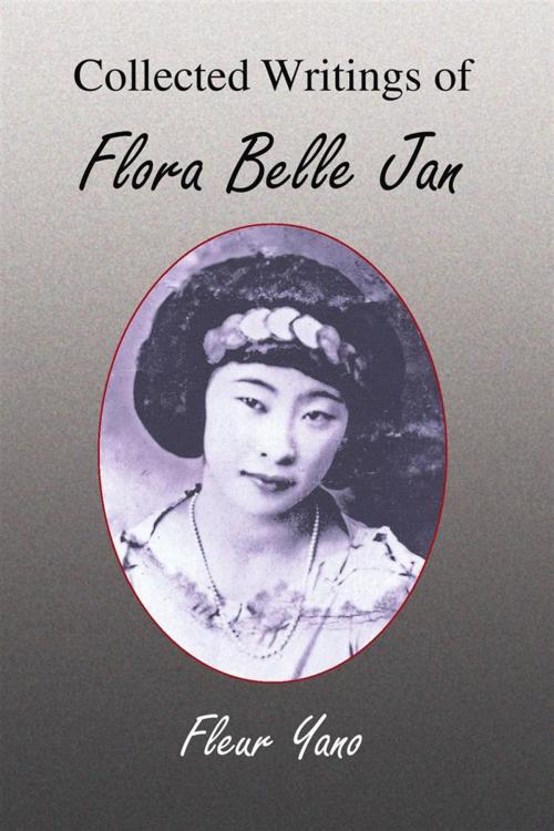 Cover of the book Collected Writings of Flora Belle Jan by , Xlibris US