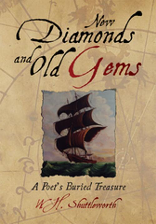 Cover of the book New Diamonds and Old Gems by W.H. Shuttleworth, Xlibris US