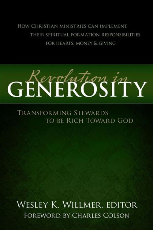 Cover of the book A Revolution in Generosity by Wesley K. Willmer, Moody Publishers