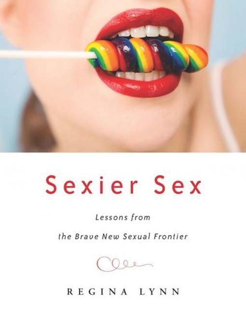 Cover of the book Sexier Sex by Regina Lynn, Basic Books