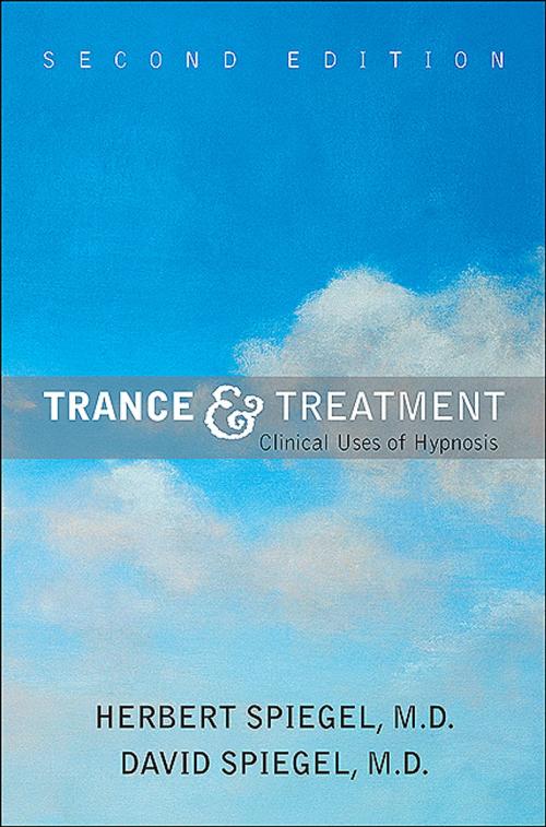 Cover of the book Trance and Treatment by Herbert Spiegel, MD, David Spiegel, MD, American Psychiatric Publishing