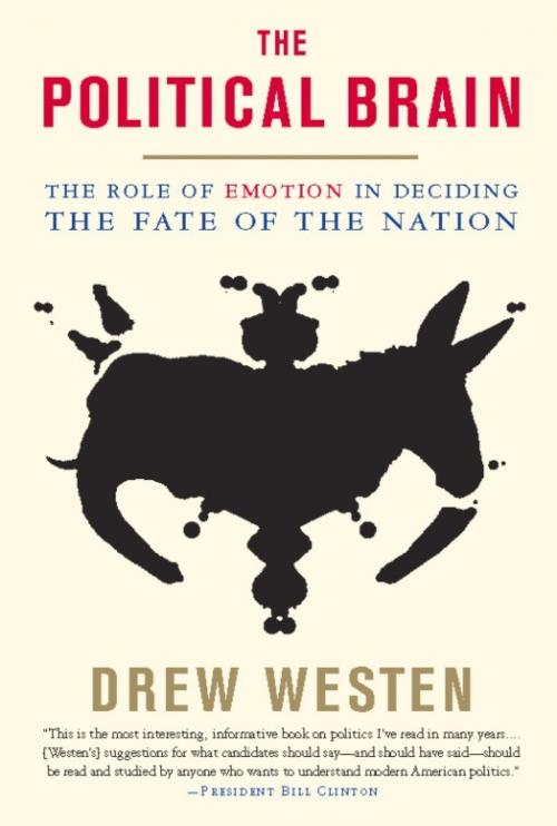 Cover of the book The Political Brain by Drew Westen, PublicAffairs