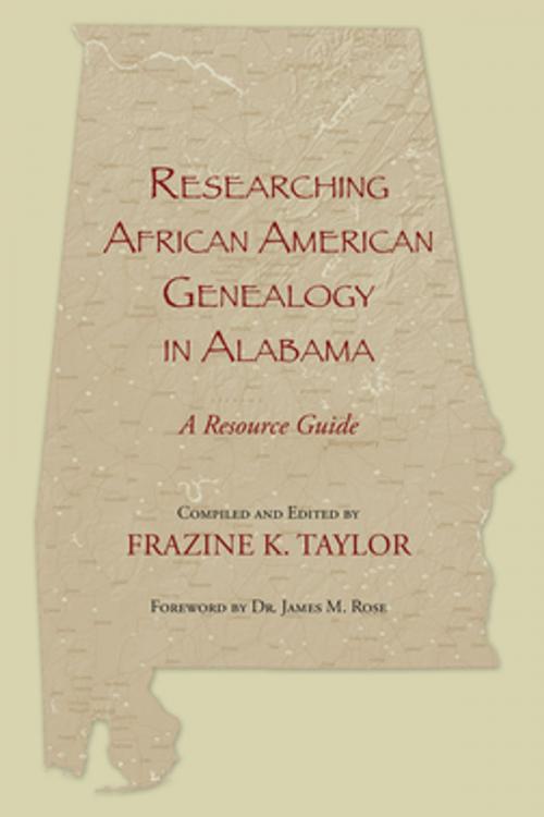 Cover of the book Researching African American Genealogy in Alabama by Frazine Taylor, NewSouth Books
