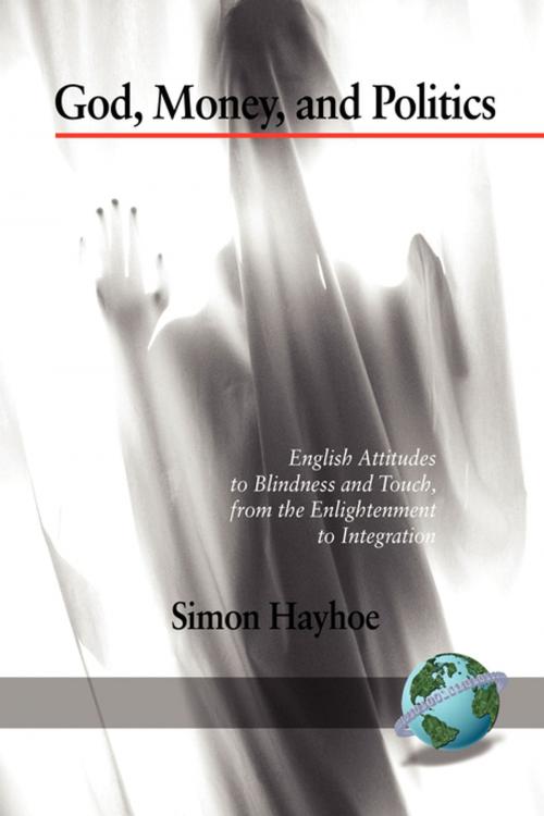 Cover of the book God, Money, and Politics by Simon Hayhoe, Information Age Publishing