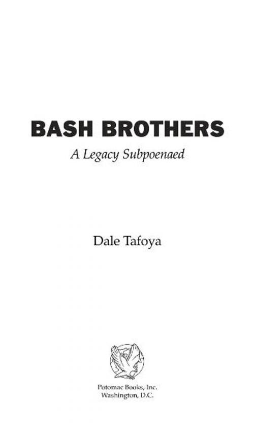 Cover of the book BASH BROTHERS by Dale Tafoya; Fay Vincent, Potomac Books Inc.