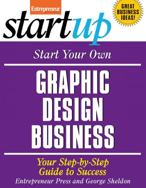 Cover of the book Start Your Own Graphic Design Business by Entrepreneur Press, Entrepreneur Press