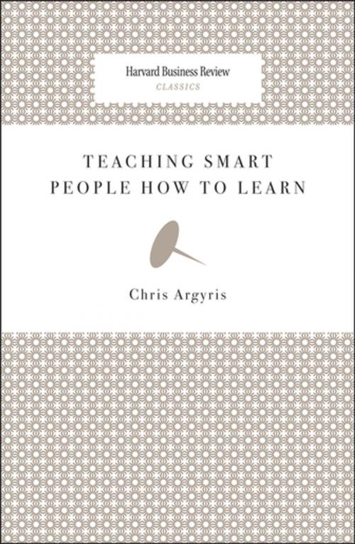 Cover of the book Teaching Smart People How to Learn by Chris Argyris, Harvard Business Review Press