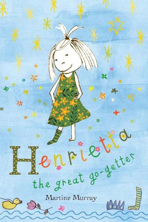 Cover of the book Henrietta the Great Go-Getter by Martine Murray, Allen & Unwin