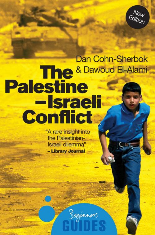 Cover of the book The Palestine-Israeli Conflict by Dan Cohn-Sherbok, Dawoud El-Alami, Oneworld Publications