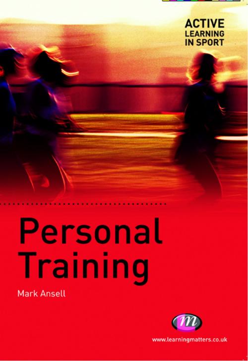 Cover of the book Personal Training by Mark Ansell, SAGE Publications