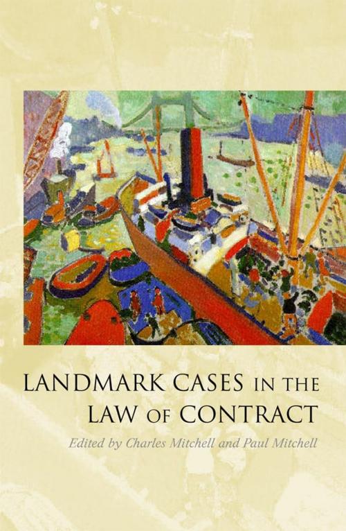 Cover of the book Landmark Cases in the Law of Contract by , Bloomsbury Publishing