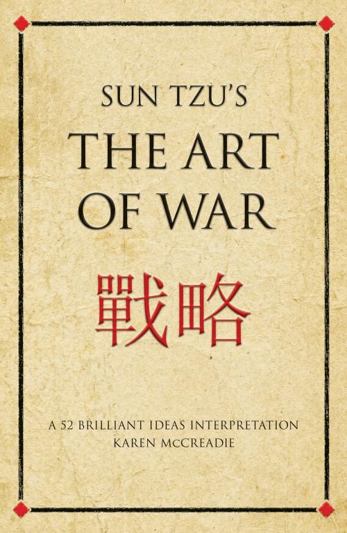 Cover of the book Sun Tzu's The Art of War by Karen McCreadie, Infinite Ideas Ltd