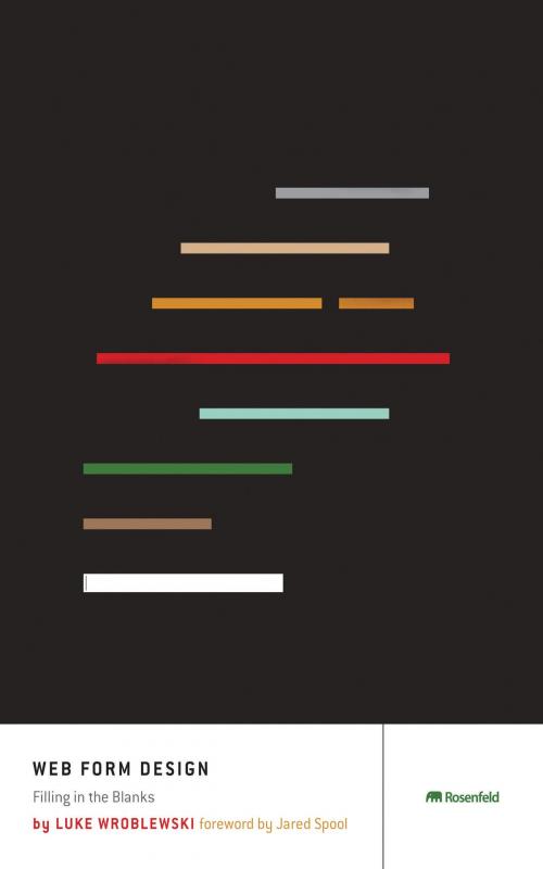Cover of the book Web Form Design by Luke Wroblewski, Rosenfeld Media