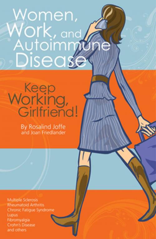 Cover of the book Women, Work, and Autoimmune Disease by Joan Friedlander, Rosalind Joffe, MEd, Springer Publishing Company