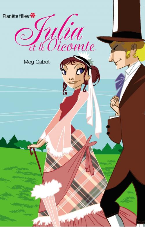 Cover of the book Julia et le vicomte by Meg Cabot, Hachette Romans