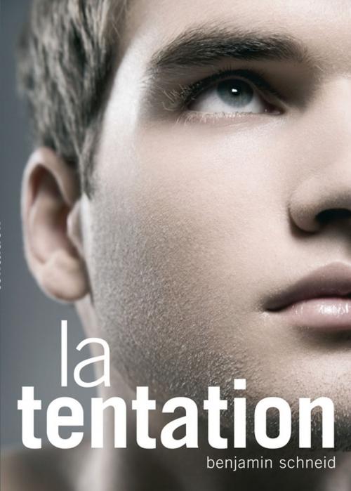 Cover of the book La tentation (roman gay) by Benjamin Schneid, Éditions Textes Gais
