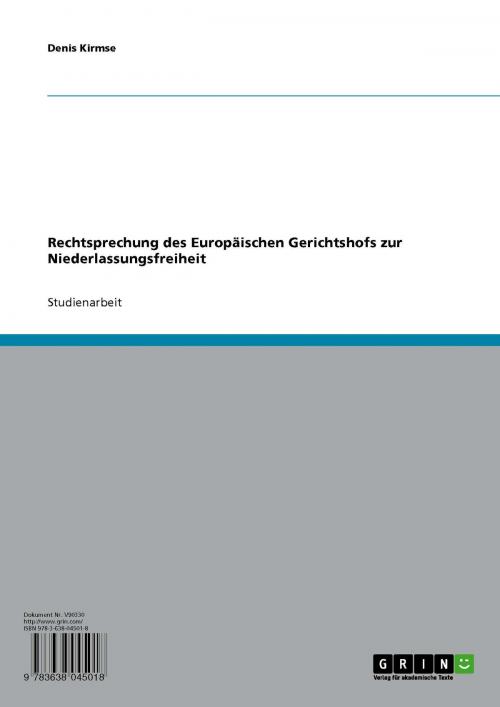 Cover of the book Rechtsprechung des Europäischen Gerichtshofs zur Niederlassungsfreiheit by Denis Kirmse, GRIN Verlag
