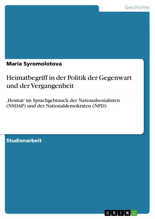 Cover of the book Heimatbegriff in der Politik der Gegenwart und der Vergangenheit by Maria Syromolotova, GRIN Verlag