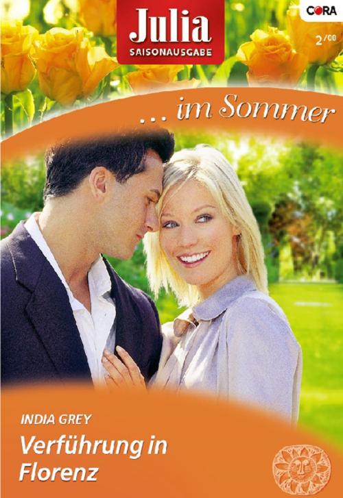 Cover of the book Verführung in Florenz by India Grey, CORA Verlag