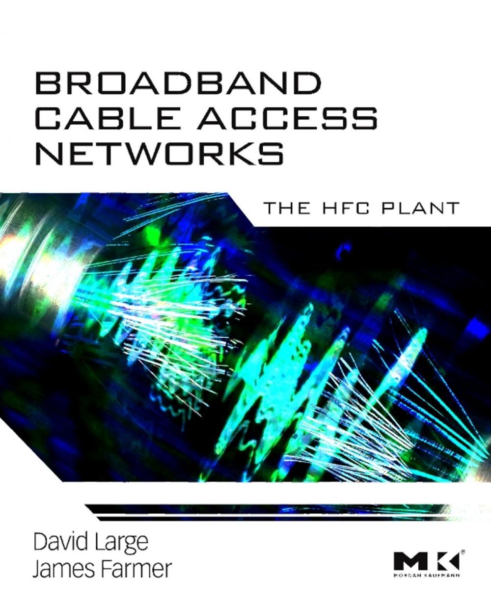 Big bigCover of Broadband Cable Access Networks