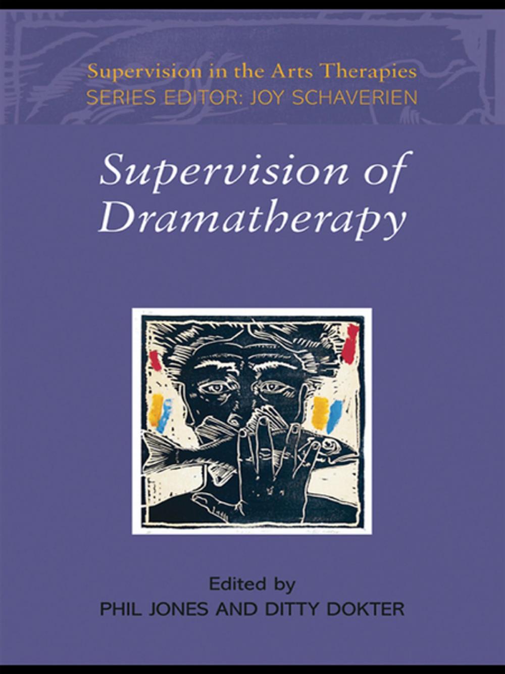 Big bigCover of SUPERVISION OF DRAMATHERAPY