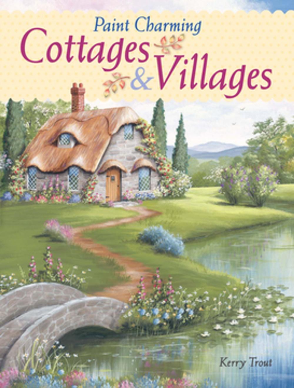 Big bigCover of Paint Charming Cottages & Villages