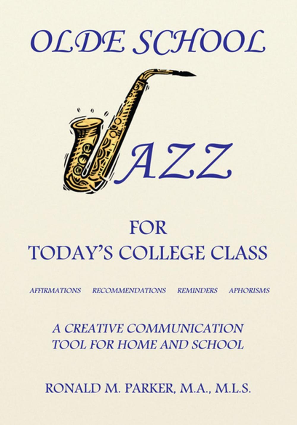 Big bigCover of Olde School Jazz for Today's College Class