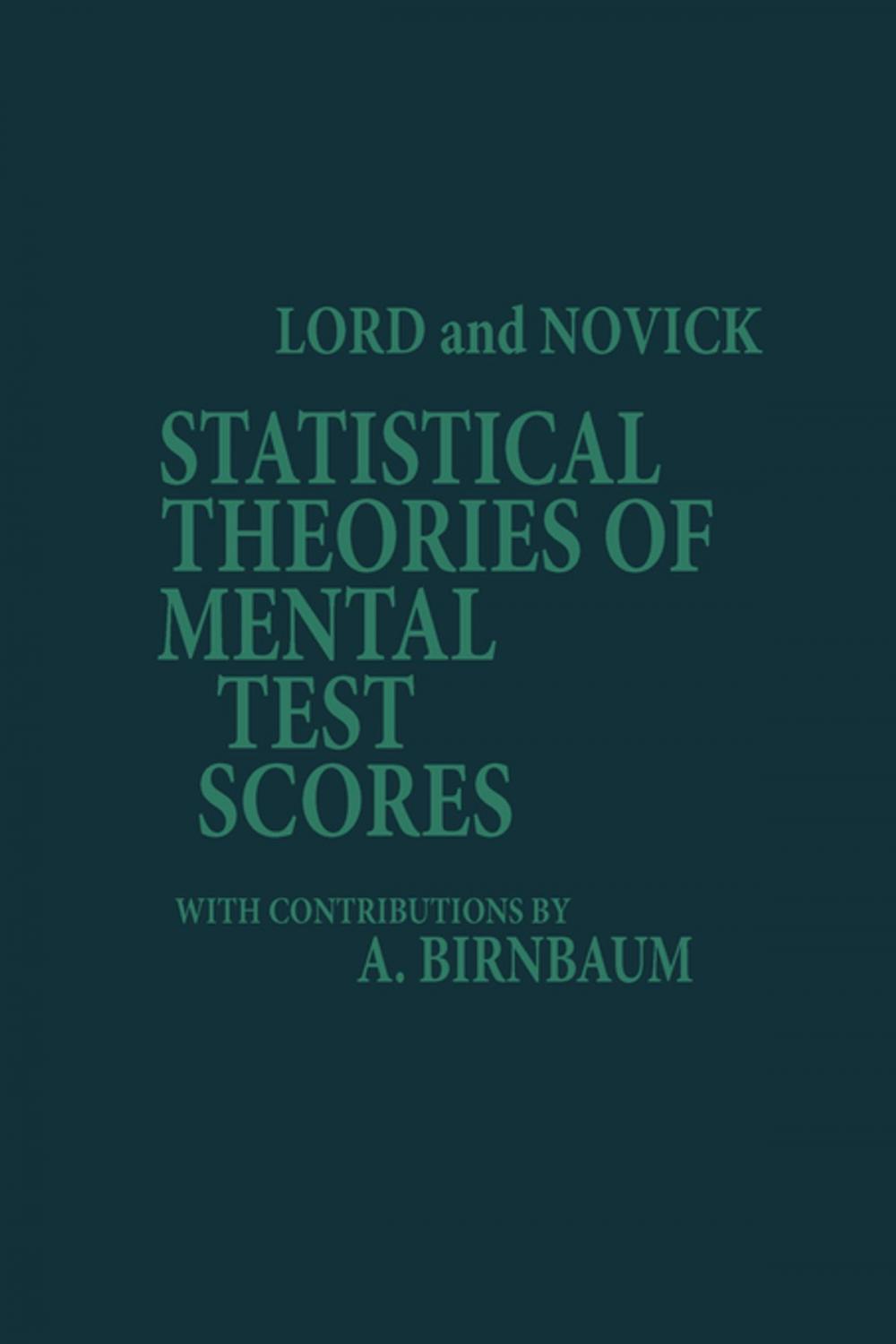 Big bigCover of Statistical Theories of Mental Test Scores