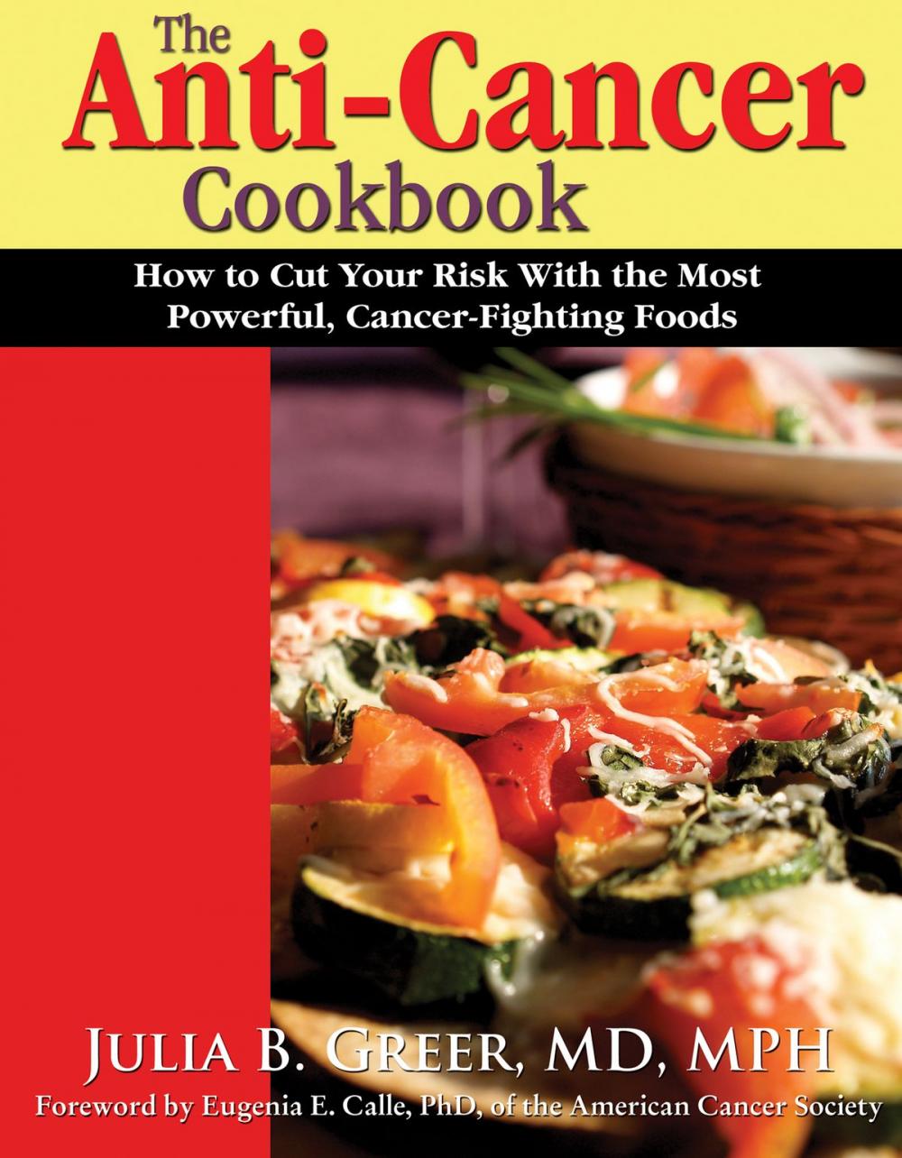 Big bigCover of The Anti-Cancer Cookbook