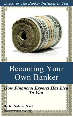 Book cover of Becoming Your Own Banker