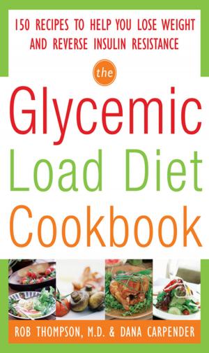Book cover of The Glycemic-Load Diet Cookbook: 150 Recipes to Help You Lose Weight and Reverse Insulin Resistance