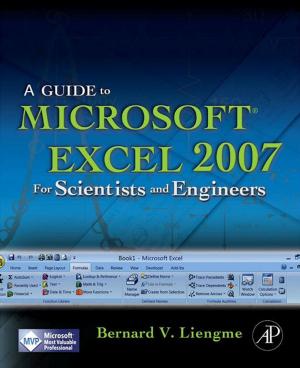 Cover of the book A Guide to Microsoft Excel 2007 for Scientists and Engineers by David Loshin, Abie Reifer