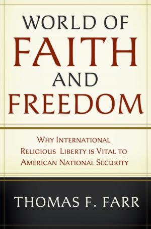 Cover of the book World of Faith and Freedom by John Paul Jackson
