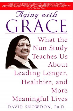 Cover of the book Aging with Grace by Nathaniel Branden