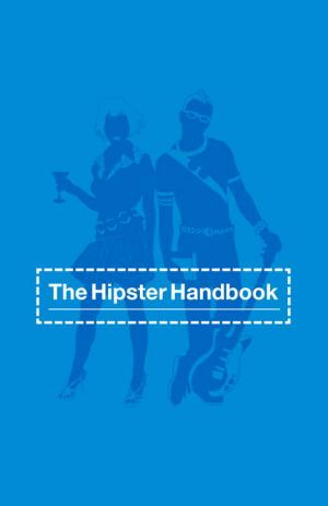 Cover of the book The Hipster Handbook by Tavis Smiley