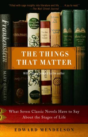 Cover of The Things That Matter by Edward Mendelson, Knopf Doubleday Publishing Group