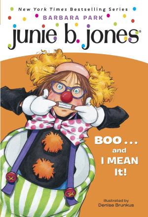 Cover of the book Junie B. Jones #24: BOO...and I MEAN It! by The Princeton Review