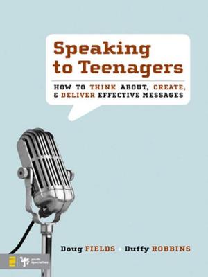 Cover of the book Speaking to Teenagers by Bill Donahue, Russ G. Robinson
