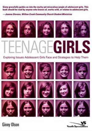 Cover of the book Teenage Girls by Ian Morgan Cron