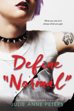 Cover of the book Define "Normal" by Shelley Pearsall