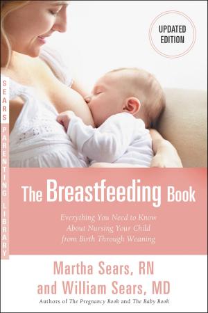 Cover of the book The Breastfeeding Book by Alvin N. Eden, Barbara J. Moore, Adrienne Forman