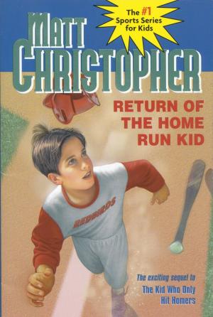 Cover of the book Return of the Home Run Kid by Todd Parr