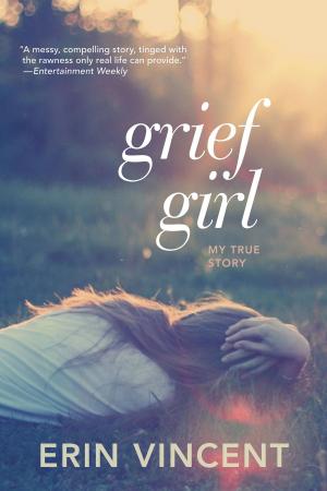 Cover of the book Grief Girl by Anthony Smith