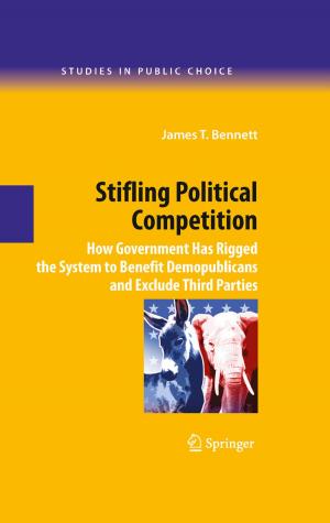 Cover of the book Stifling Political Competition by Walter W. Surwillo, Frank H. Duffy, Vasudeva G. Iyer
