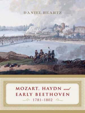 Cover of the book Mozart, Haydn and Early Beethoven: 1781-1802 by Christopher Kelly