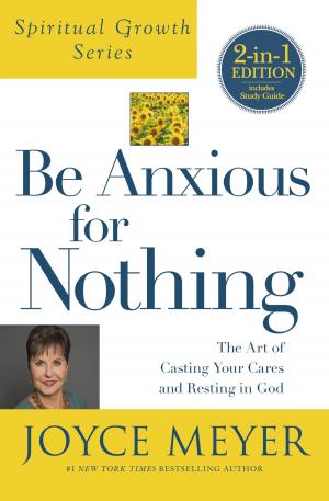 Cover of the book Be Anxious for Nothing by Robert Anthony Schuller