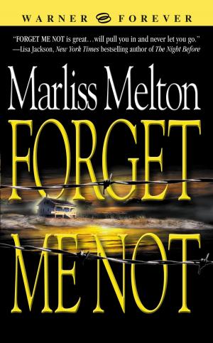 Cover of the book Forget Me Not by Robyn DeHart